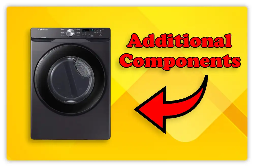 Additional Components for Samsung Dryer Not Heating