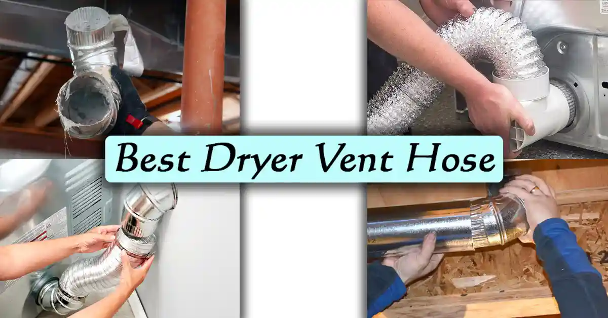 Best Dryer Vent Hose