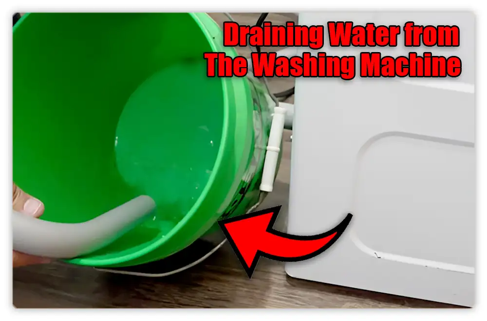 Draining Water from the Washing Machine Draining Water from the Washing Machine