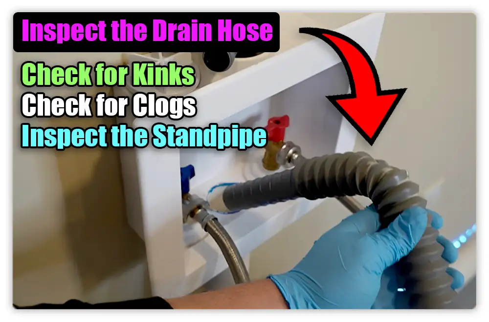 Inspect the Drain Hose for GE Washer Not Draining Inspect the Drain Hose for GE Washer Not Draining