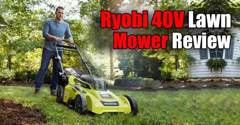 Ryobi 40V Lawn Mower Review