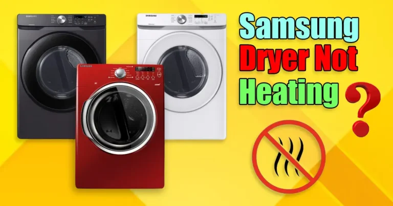 Samsung Dryer Not Heating