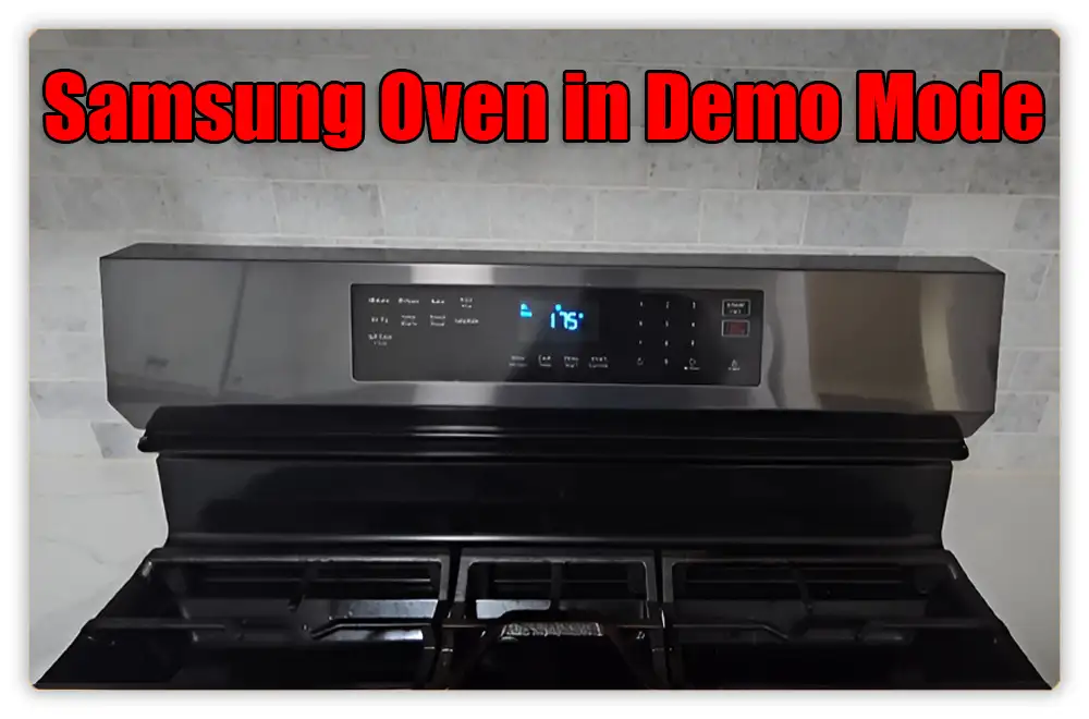 Samsung Oven in Demo Mode Samsung Oven in Demo Mode