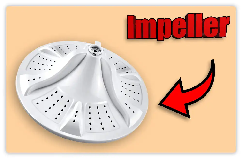 What is an Impeller in a Washing Machine What is an Impeller in a Washing Machine